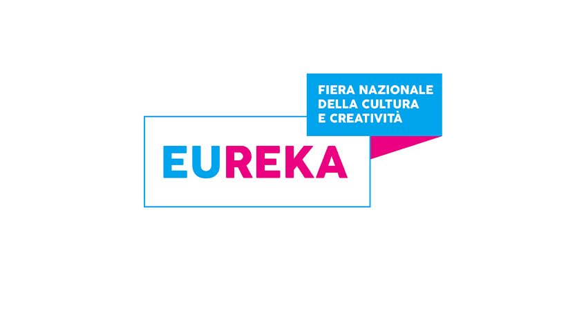 Locandina: EUREKA Fiera Nazionale della Cultura e della Creatività
